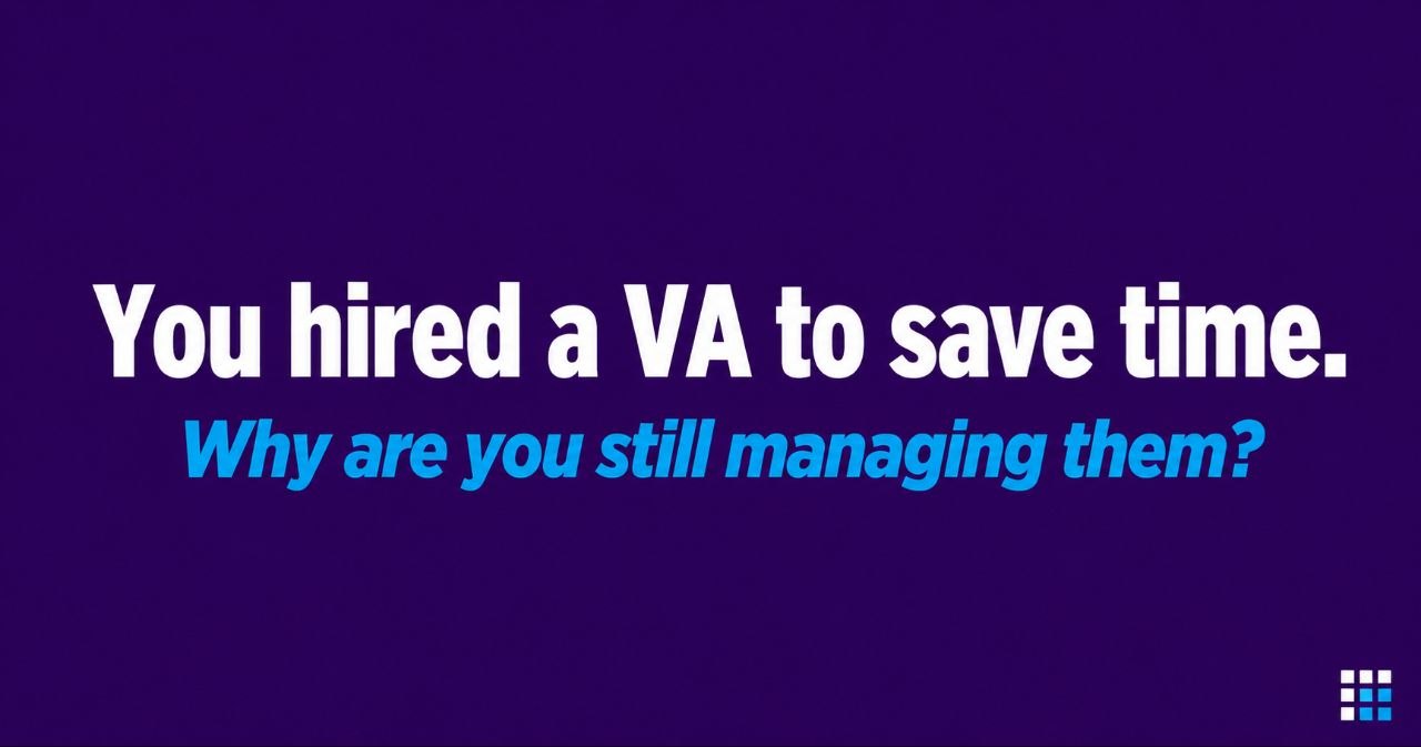 Maximize Your Time and Success: 7 Reasons to Invest in a Virtual Assistant 1 Your VA is costing you more than you think — StraightPixel SmartOps